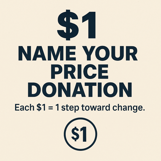 Name Your Price Donation – Every Step Counts